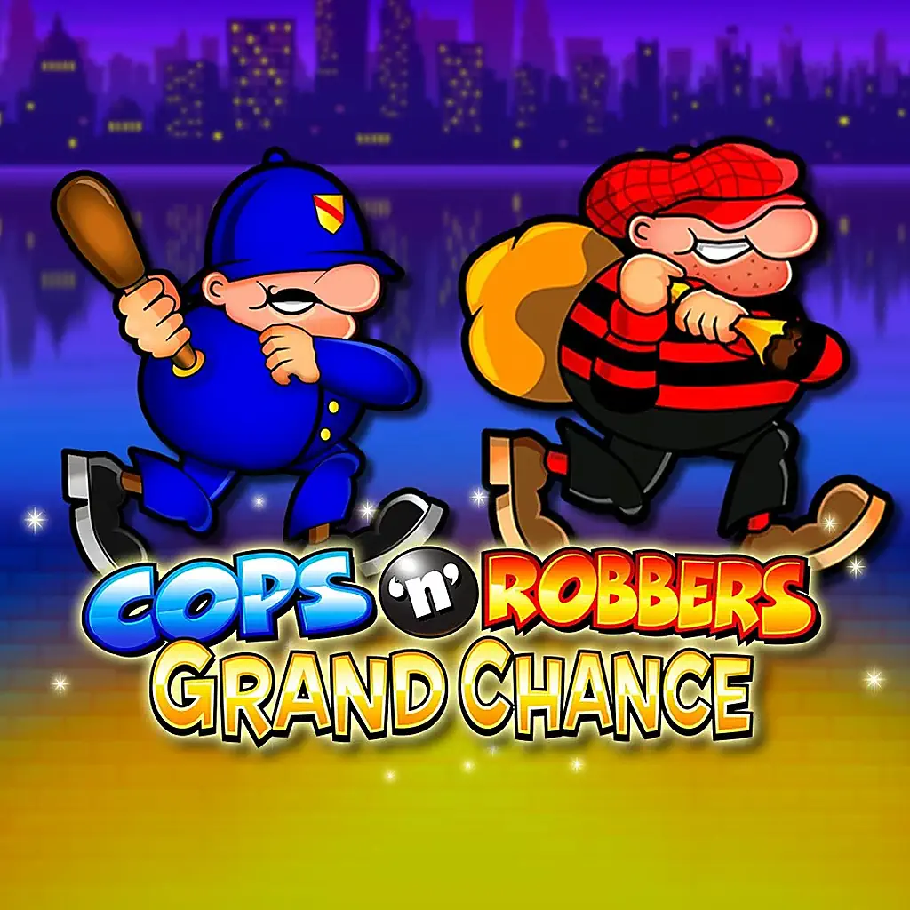 Cops N Robbers Grand Chance - обзор слота и бонусов